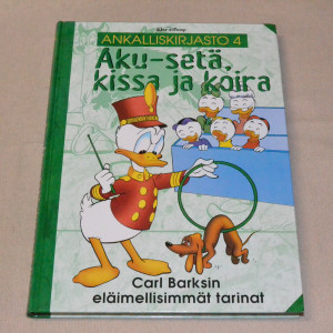 Ankalliskirjasto 4 Aku-setä, kissa ja koira
